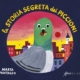 Libro: LA STORIA SEGRETA DEI PICCIONI di MARTA PANTALEO